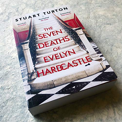 The Seven Deaths of Evelyn Hardcastle (Costa First Novel Award Winner 2018)