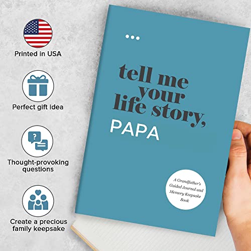 Tell Me Your Life Story, Papa: A Grandfather’s Guided Journal and Memory Keepsake Book (Tell Me Your Life Story® Series Books)