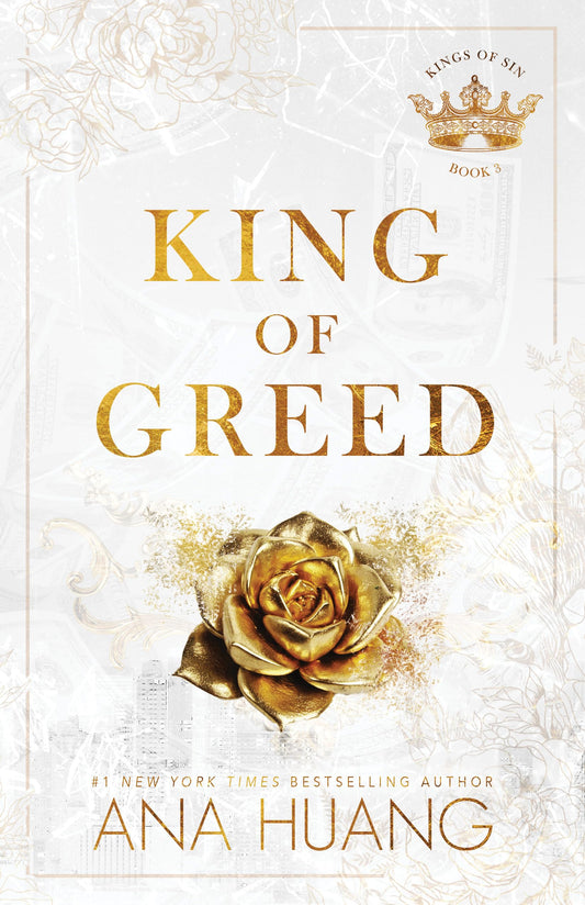 King of Greed by Ana Huang (Kings of Sin, 3)