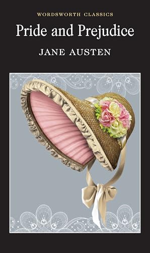 Pride & Prejudice (Wordsworth Classics)