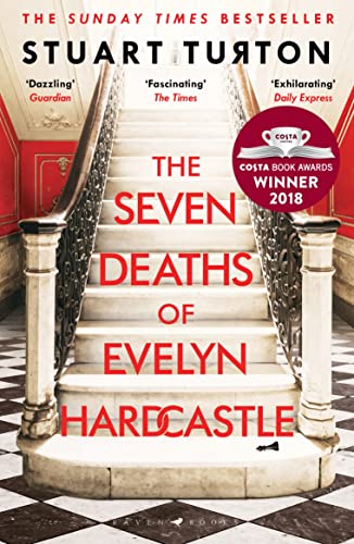 The Seven Deaths of Evelyn Hardcastle (Costa First Novel Award Winner 2018)