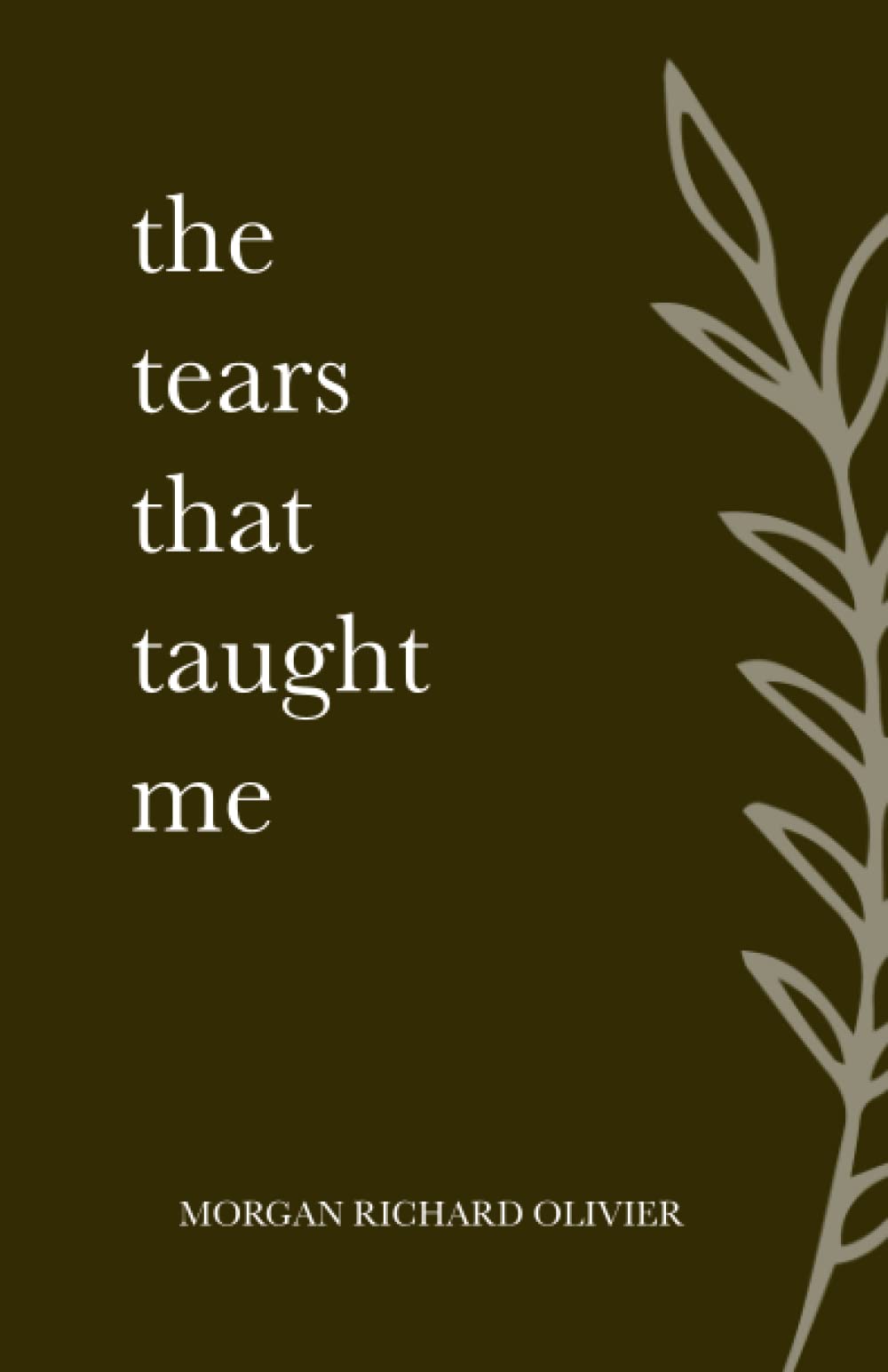 The Tears That Taught Me