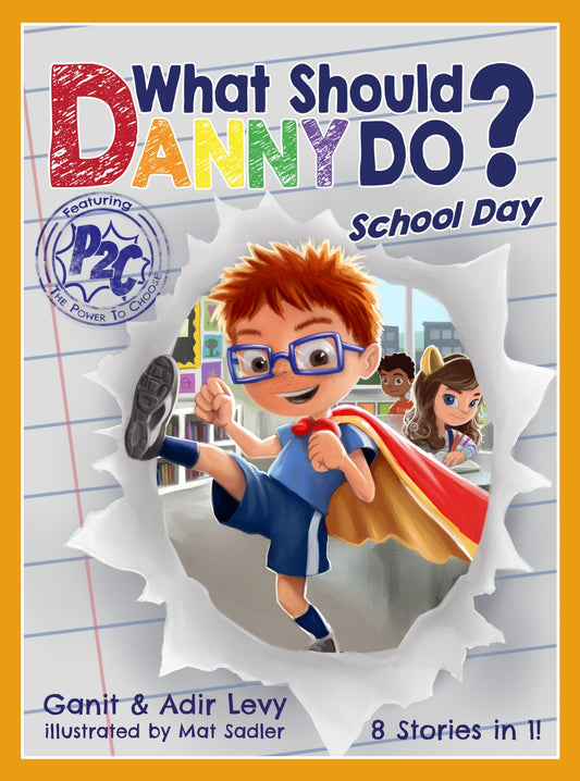 What Should Danny Do? School Day (The Power to Choose Series) (Power to Choose, 2)