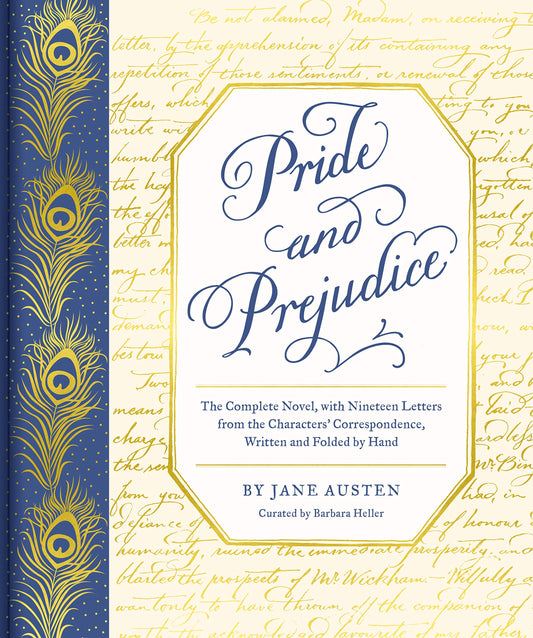 Pride and Prejudice: The Complete Novel, with Nineteen Letters from the Characters' Correspondence, Written and Folded by Hand (Classic Novels x Chronicle Books)