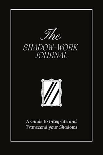 GenericThe Shadow Work Journal: A Guide to Integrate and Transcend your Shadows - GEAR4EVER